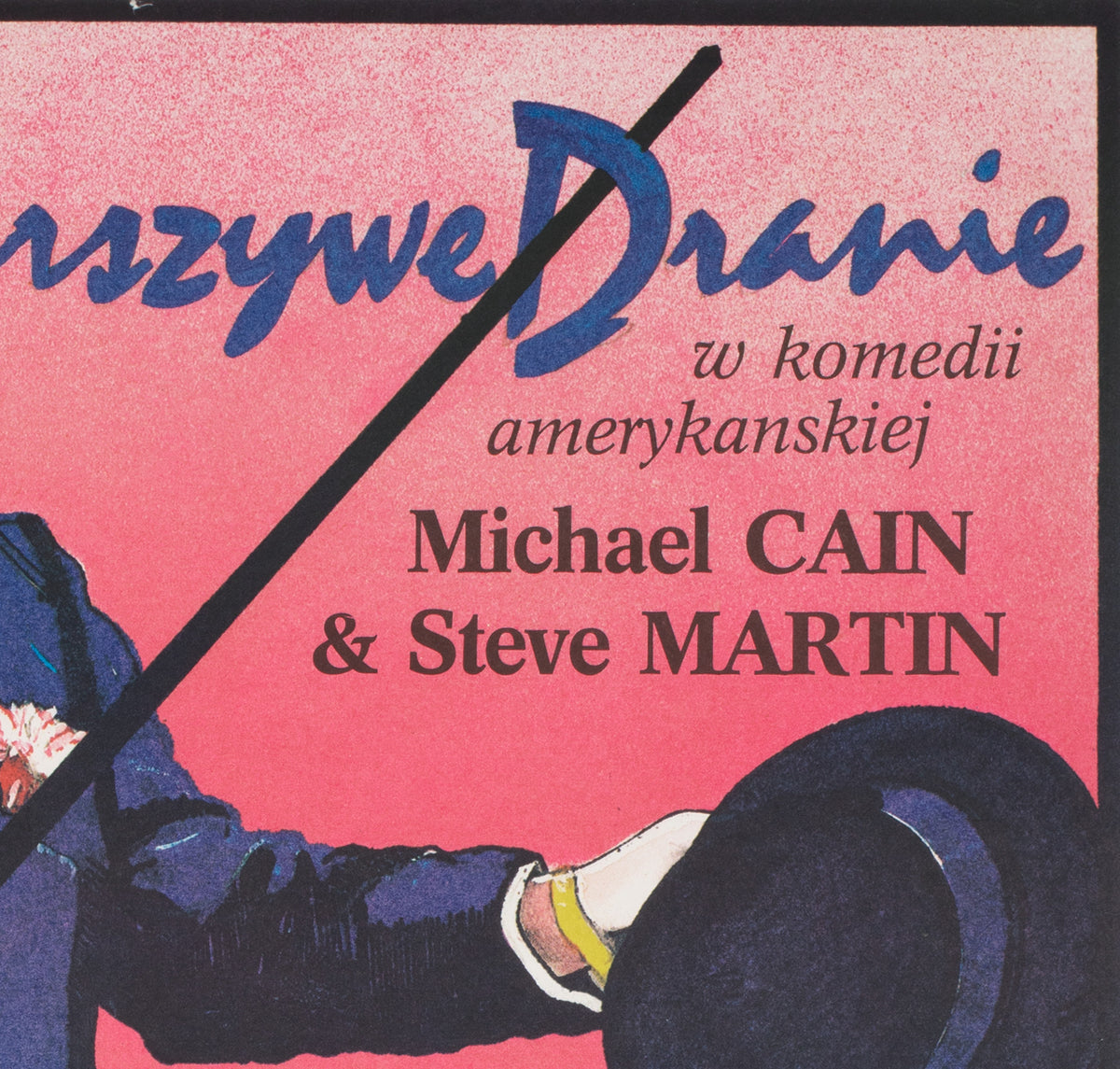 Dirty Rotten Scoundrels 1990 Polish B1 Film Movie Poster, Kalkus - detail