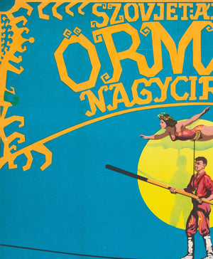 Hungarian 1967 Soviet National Armenian Grand circus poster, Sandor - detail