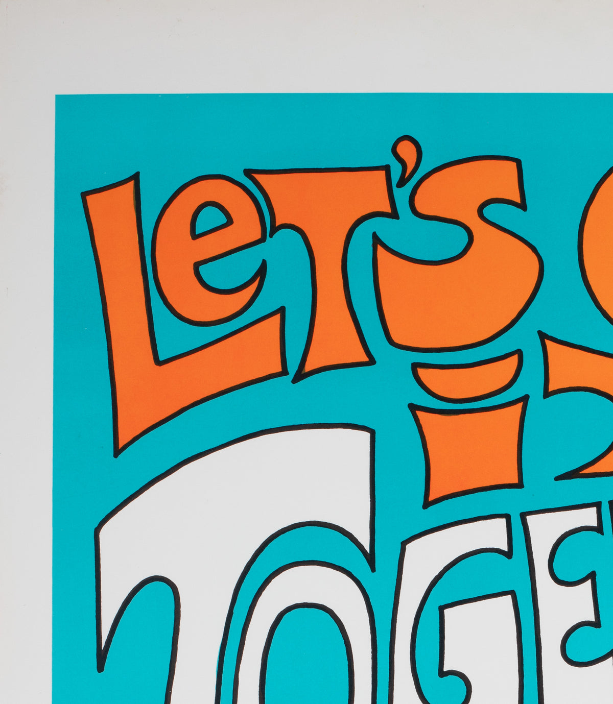 Let's Get It Together 1970s American Ban the Bomb CND Political / Protest Poster, James - detail