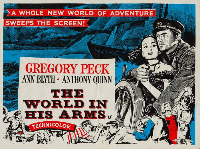 The World In His Arms 1952 original vintage UK quad film movie poster - Gregory Peck, Ann Blyth and Anthony Quinn